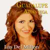Guadalupe Arciniega - Las Del Millon